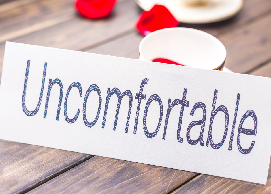 Being Uncomfortable Does Not Mean It’s Difficult